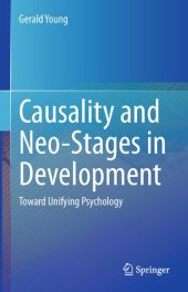 book Causality and Neo-Stages in Development: Toward Unifying Psychology