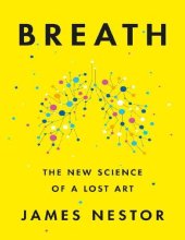 book BREATH: The New Science of a Lost Art