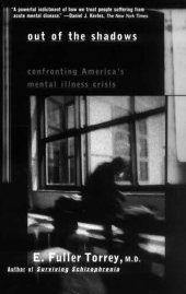 book Out of the Shadows: Confronting America's Mental Illness Crisis