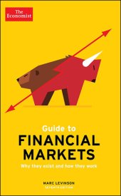 book The Economist Guide To Financial Markets 7th Edition: Why they exist and how they work