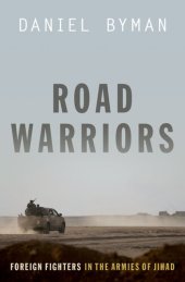 book Road Warriors: Foreign Fighters in the Armies of Jihad