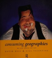 book Consuming Geographies: We Are Where We Eat
