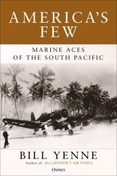 book America's Few: Marine Aces of the South Pacific