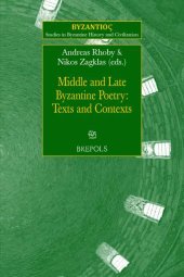 book Middle and Late Byzantine Poetry: Texts and Contexts