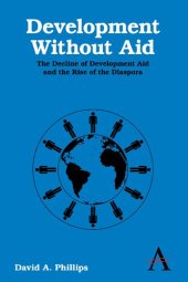 book Development Without Aid: The Decline of Development Aid and the Rise of the Diaspora