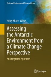 book Assessing the Antarctic Environment from a Climate Change Perspective: An Integrated Approach