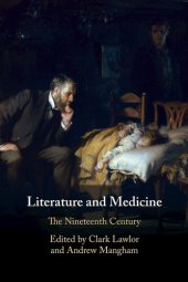 book Literature and Medicine: Volume 2: The Nineteenth Century