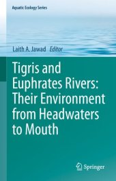 book Tigris and Euphrates Rivers: Their Environment from Headwaters to Mouth