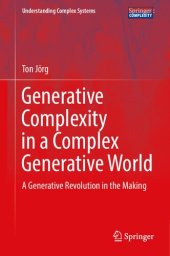 book Generative Complexity in a Complex Generative World: A Generative Revolution in the Making