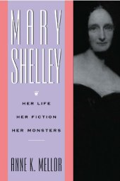 book Mary Shelley: Her Life, Her Fiction, Her Monsters