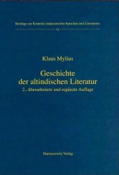 book Geschichte der altindischen Literatur: Die 3000jährige Entwicklung der religiös-philosophischen, belletristischen und wissenschaftlichen Literatur Indiens von den Veden bis zur Etablierung des Islam