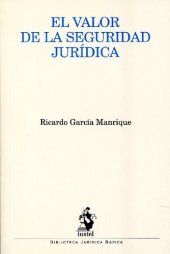 book El valor de la seguridad jurídica