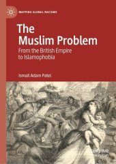 book The Muslim Problem (Mapping Global Racisms)