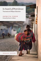 book In Search of Providence: Transnational Mayan Identities