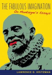 book The Fabulous Imagination: On Montaigne's Essays