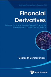 book Financial Derivatives: Futures, Forwards, Swaps, Options, Corporate Securities, and Credit Default Swaps