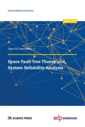 book Space Fault Tree Theory and System Reliability Analysis (Current natural sciences)