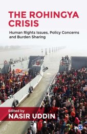 book The Rohingya Crisis: Human Rights Issues, Policy Concerns and Burden Sharing