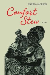 book Comfort Stew: A Play