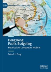 book Hong Kong Public Budgeting: Historical and Comparative Analyses