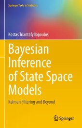 book Bayesian Inference of State Space Models: Kalman Filtering and Beyond