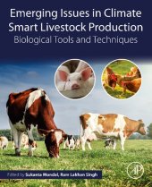 book Emerging Issues in Climate Smart Livestock Production: Biological Tools and Techniques