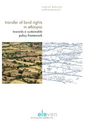 book Transfer of Land Rights in Ethiopia: Towards a Sustainable Policy Framework