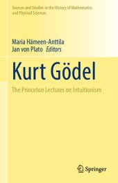 book Kurt Gödel: The Princeton Lectures on Intuitionism