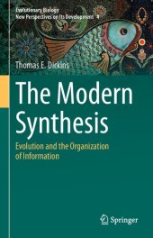 book The Modern Synthesis: Evolution and the Organization of Information