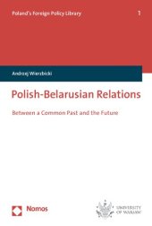 book Polish-Belarusian Relations: Between a Common Past and the Future