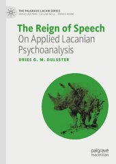 book The Reign of Speech: On Applied Lacanian Psychoanalysis