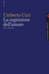 book La cognizione dell'amore. Eros e filosofia