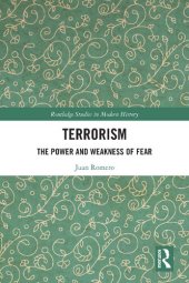 book Terrorism: The Power and Weakness of Fear