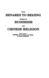 book From Benares to Beijing: Essays on Buddhism and Chinese religion in honour of Prof. Jan Yün-Hua