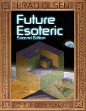 book Future Esoteric: The Unseen Realms