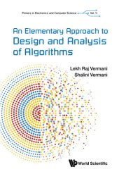 book An Elementary Approach to Design and Analysis of Algorithms (Primers in Electronics and Computer Science)