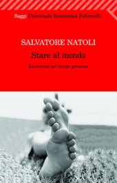 book Stare al mondo. Escursioni nel tempo presente