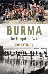 book Burma: The Forgotten War