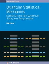 book Quantum Statistical Mechanics: Equilibrium and non-equilibrium theory from first principles