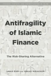 book Antifragility of Islamic Finance: The Risk-Sharing Alternative