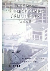 book Thermodynamics of Materials Volume II (Mit Series in Materials Science and Engineering)