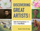 book Discovering Great Artists: Hands-On Art Experiences in the Styles of Great Masters