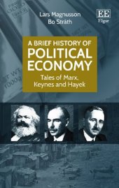 book A Brief History of Political Economy: Tales of Marx, Keynes and Hayek