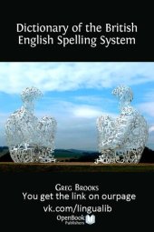 book Dictionary of the British English Spelling System (Properly Bookmarked)