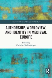 book Authorship, Worldview, and Identity in Medieval Europe