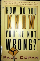 book "How Do You Know You're Not Wrong?": Responding to Objections That Leave Christians Speechless