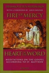 book Fire of Mercy, Heart of the Word: Meditations on the Gospel According to Saint Matthew: Chapters 19-25