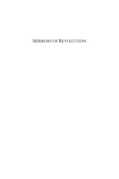 book Mirrors of Revolution: Conflict and Political Identity in Early Modern Europe