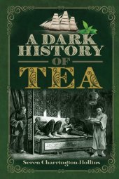 book A Dark History of Tea