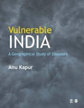 book Vulnerable India: A Geographical Study of Disasters